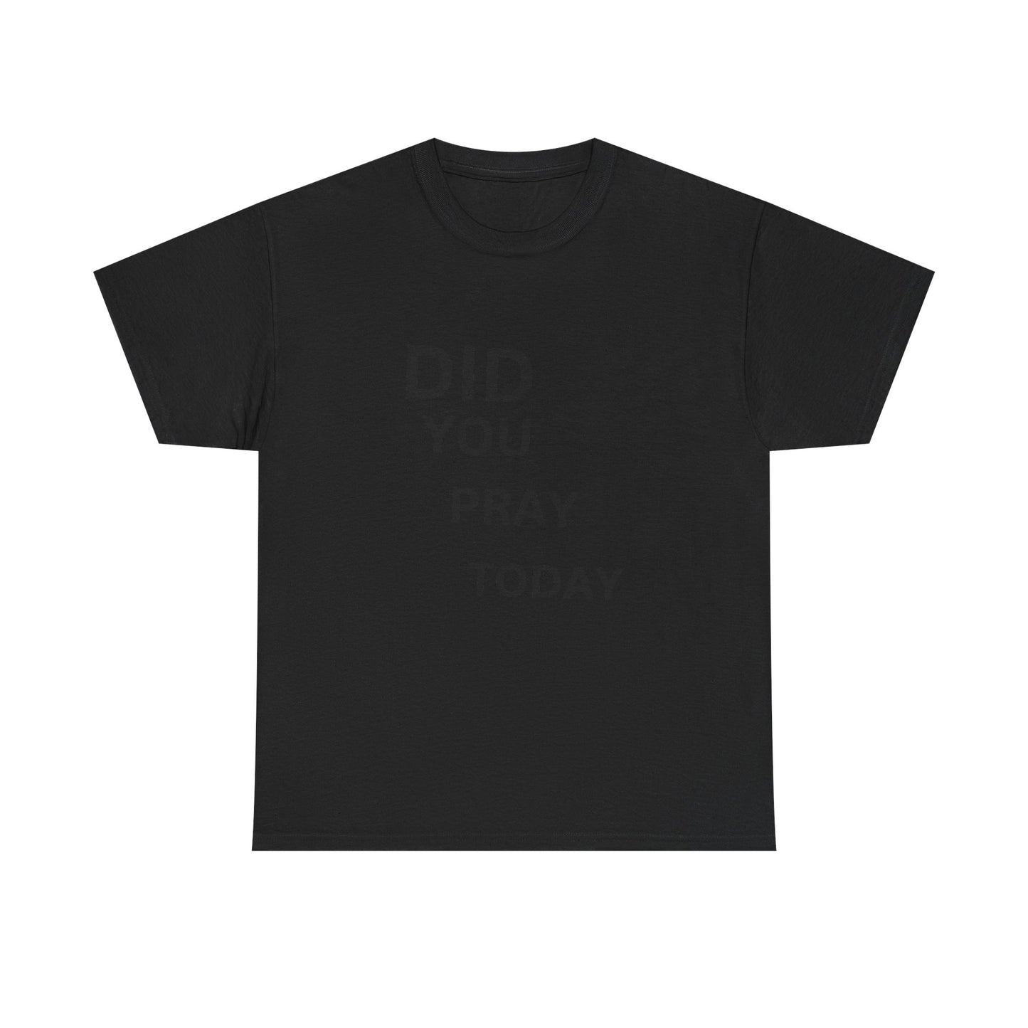 'Did You Pray Today?'