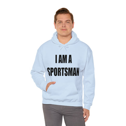 I AM A SPORTSMAN