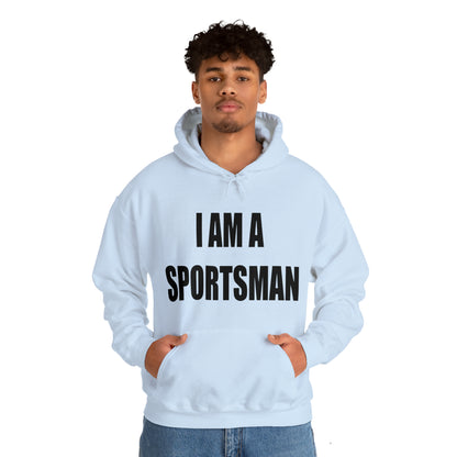 I AM A SPORTSMAN