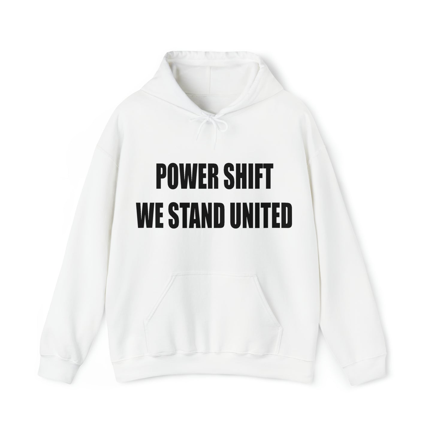 POWER SHIFT WE STAND TOGETHER