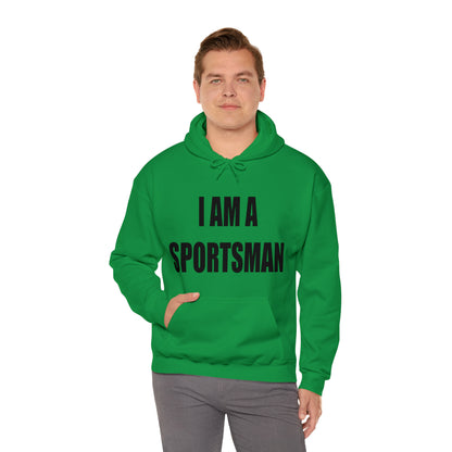 I AM A SPORTSMAN