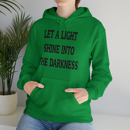 Let A Light Shine into The Darkness