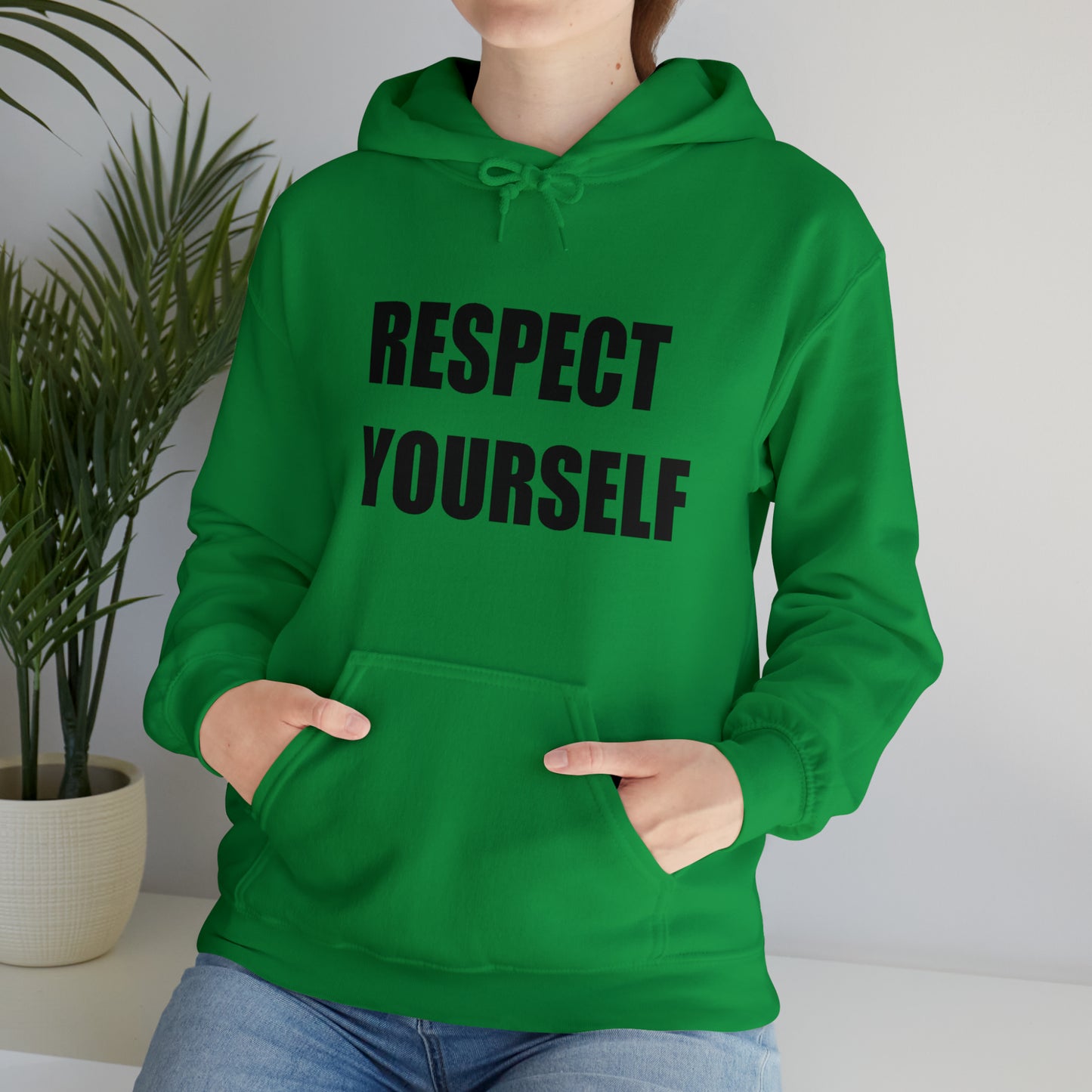 Respect Yourself Hooded Sweatshirt