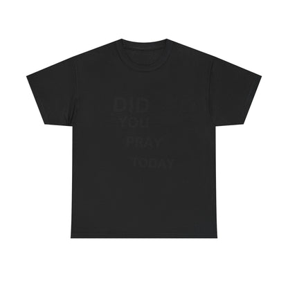 'Did You Pray Today?'