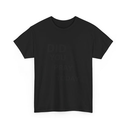 'Did You Pray Today?'