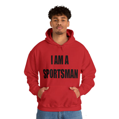 I AM A SPORTSMAN