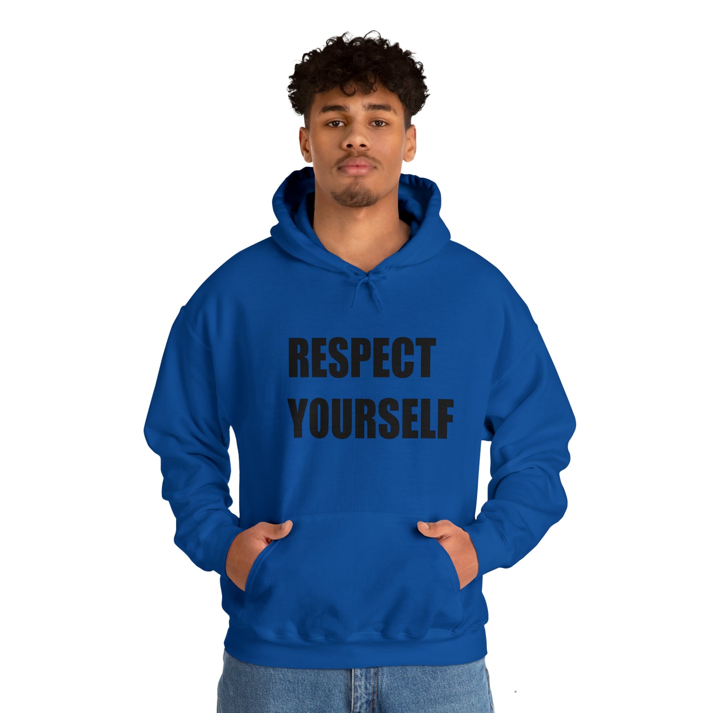 Respect Yourself Hooded Sweatshirt