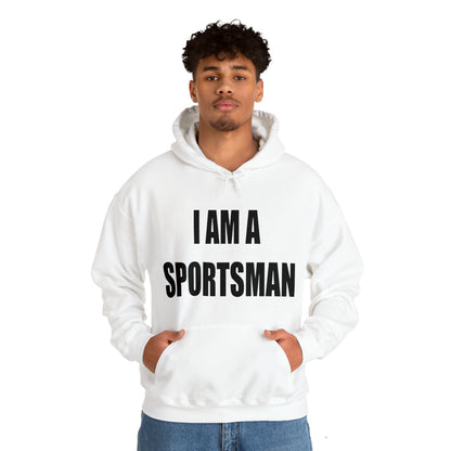 I AM A SPORTSMAN