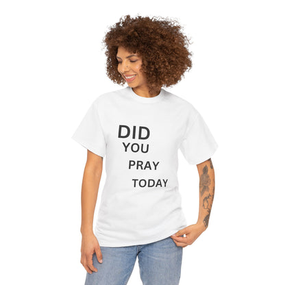 'Did You Pray Today?'