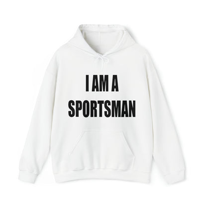 I AM A SPORTSMAN