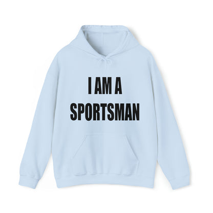 I AM A SPORTSMAN