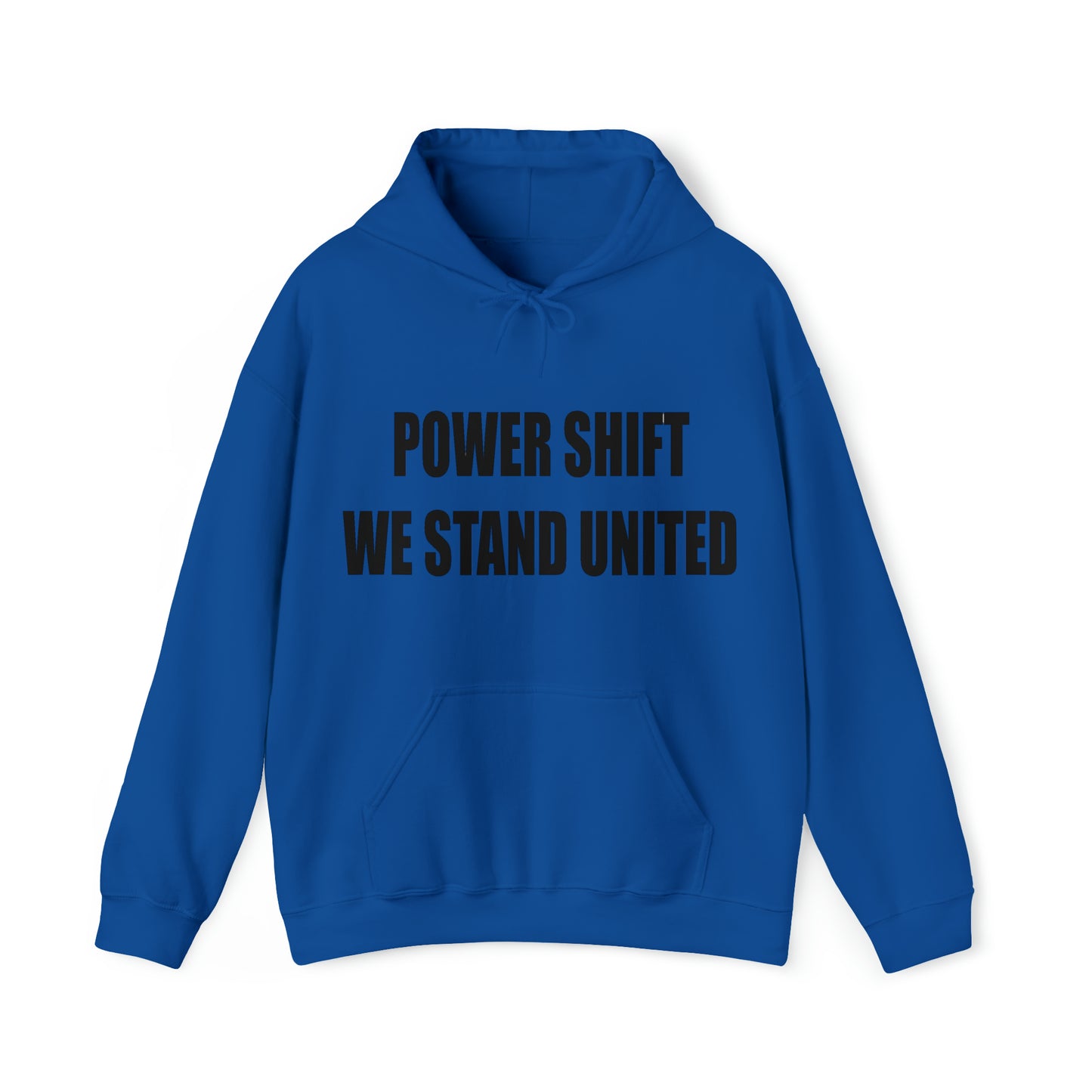 POWER SHIFT WE STAND TOGETHER