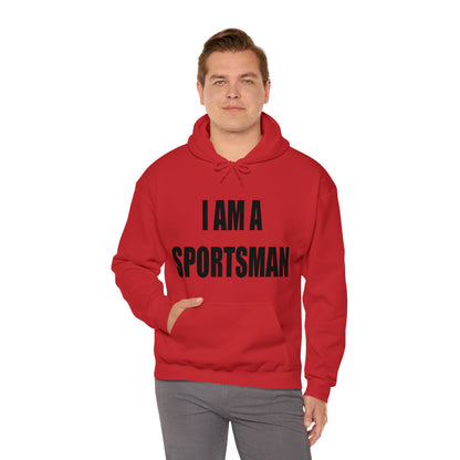 I AM A SPORTSMAN