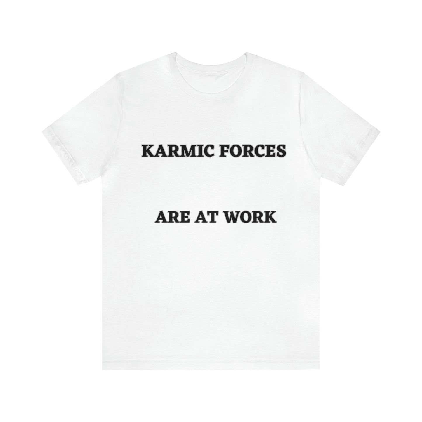 KARMIC FORCES ARE AT WORK