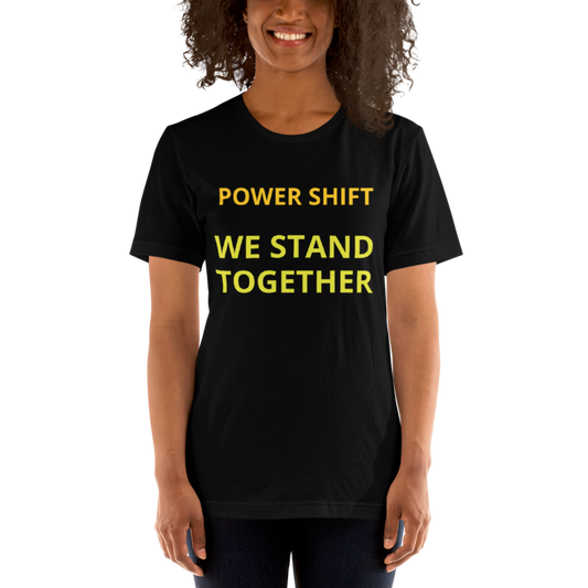 Power Shift "We Stand Together"